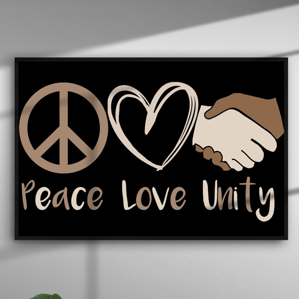 Unity, Peace, and Love