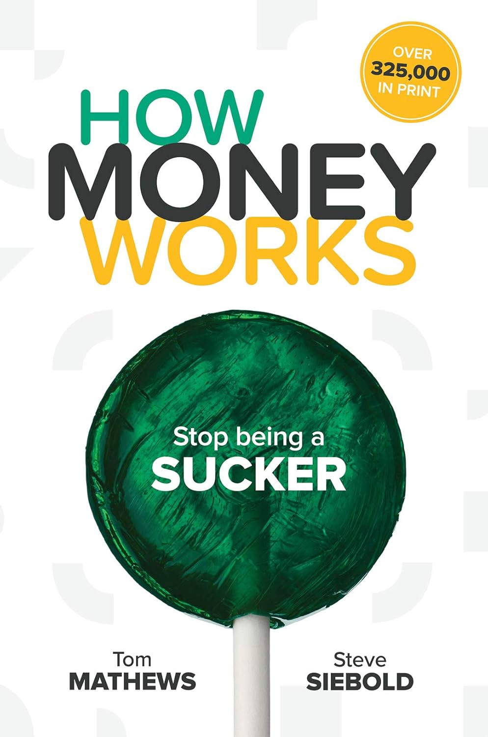 Book Review: How Money Works – Stop being a&nbsp;Sucker